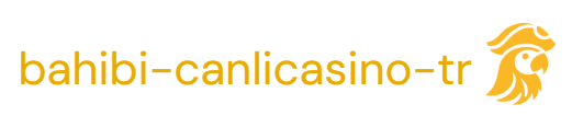 Bahigo Canlı Casino Türkiye